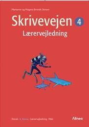 Skrivevejen 4 -- Lærervejledning