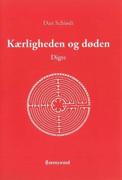 Kærligheden og døden : digte
