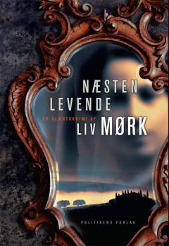 Næsten levende : en slægtskrimi