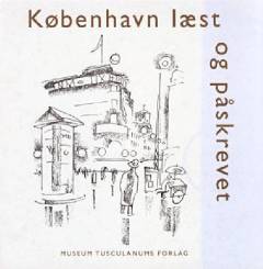 København læst og påskrevet : hovedstaden som litterær kulturby