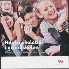 Røgfri skoletid i grundskolen : erfaringer og anbefalinger til en god proces
