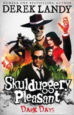Skulduggery pleasant - dark days