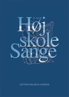 13 nye højskolesange