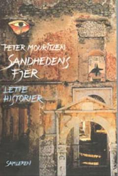Sandhedens fjer : lette historier