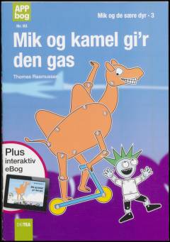 Mik og kamel gi'r den gas