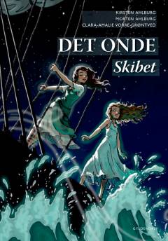 Det Onde - skibet