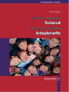 Illit timit - peqqissutsit -- Suliassat = Arbejdshæfte