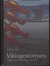 Vikingestormen : togter mod Vesteuropa 793-937