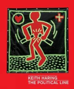 Keith Haring - the political line