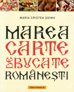 Marea carte de bucate româneşti