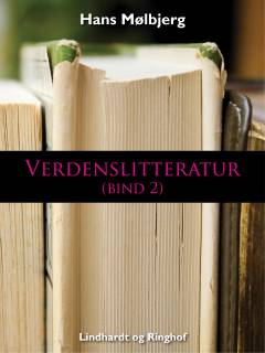 Verdenslitteratur. Bind 2 : Fra middelalderen til det attende århundrede