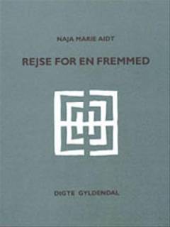 Rejse for en fremmed : digte