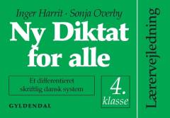 Ny diktat for alle, 4. klasse -- Lærervejledning