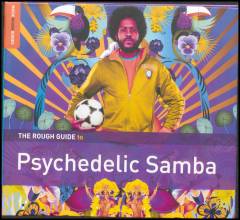 The rough guide to psychedelic samba