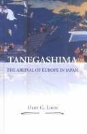 Tanegashima : the arrival of Europe in Japan
