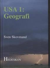 USA. Bind 1 : Geografi