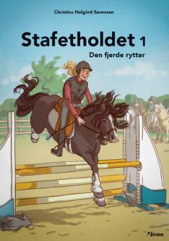 Stafetholdet - den fjerde rytter
