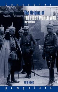 The origins of the First World War