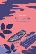 Femten år : det revolutionære forår