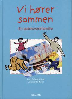 Vi hører sammen : en patchworkfamilie