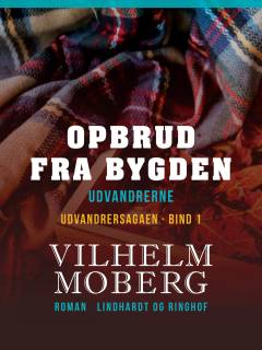 Opbrud fra bygden : udvandrerne I