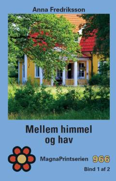 Mellem himmel og hav. Bind 1 (Stor skrift)