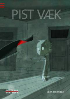 Pist væk