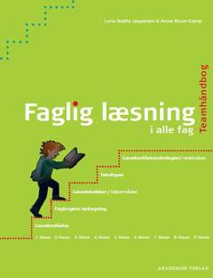 Faglig læsning i fagene : teamhåndbog