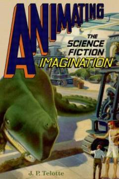 Animating the science fiction imagination