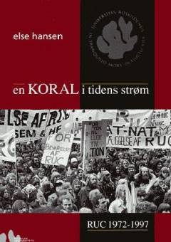 En koral i tidens strøm : RUC 1972-1997
