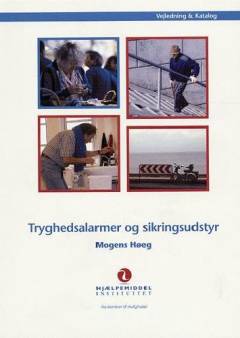 Tryghedsalarmer og sikringsudstyr : vejledning & katalog