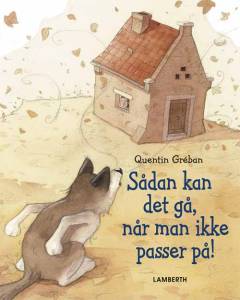 Sådan kan det gå, når man ikke passer på!
