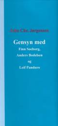 Gensyn med Finn Søeborg, Anders Bodelsen samt Leif Panduro