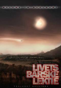 Livets barske lektie. Bind 1