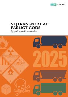 Vejtransport af farligt gods : stykgods og tank/tankcontainer