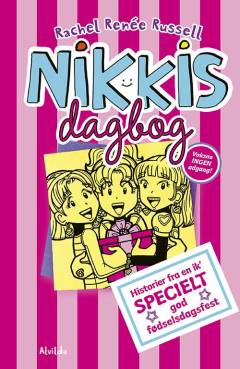Nikkis dagbog - historier fra en ik' specielt god fødselsdagsfest