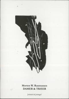 Damer & træer : digte og korte tekster