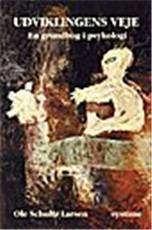 Udviklingens veje : en grundbog i psykologi