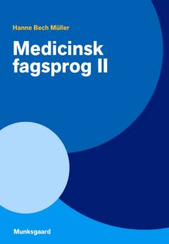 Medicinsk fagsprog. Bind 2