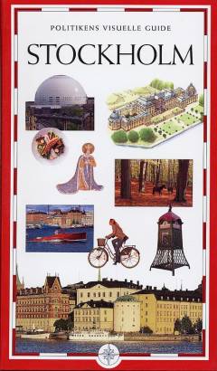 Politikens visuelle guide - Stockholm