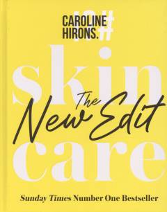 Skincare : the new edit