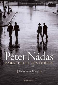Parallelle historier. Bind 3 : Frihedens åndedrag