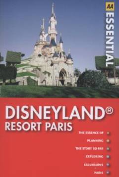 Essential Disneyland Resort Paris