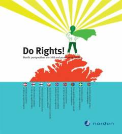 Do rights! : Nordic perspectives on child and youth participation