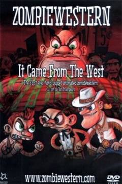 It came from the West